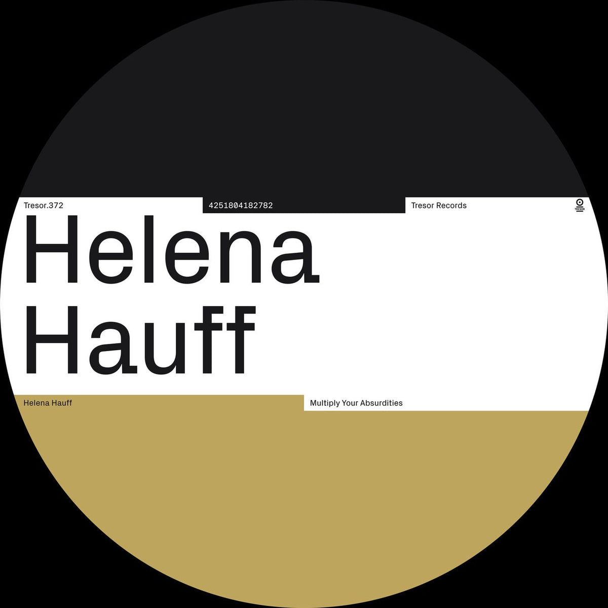 Helena Hauff – Multiply Your Absurdities vinyl cover