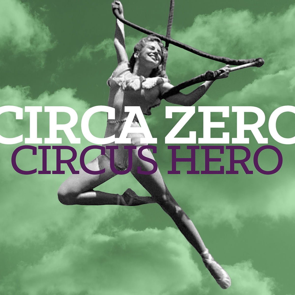 Circa Zero – Circus Hero vinyl record cover