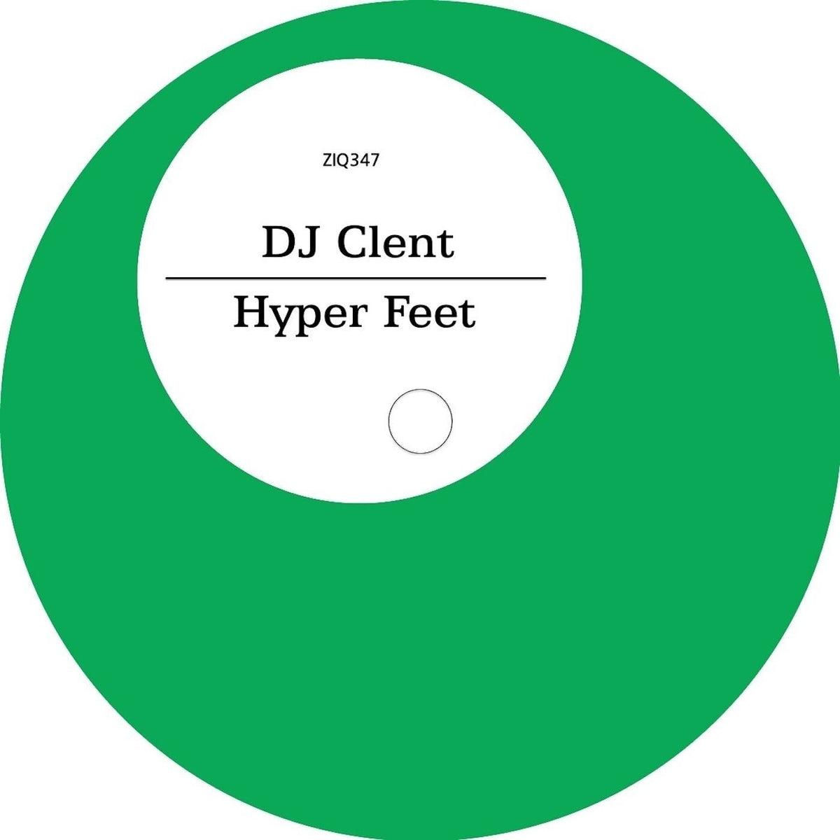 DJ Clent – Hyper Feet vinyl cover