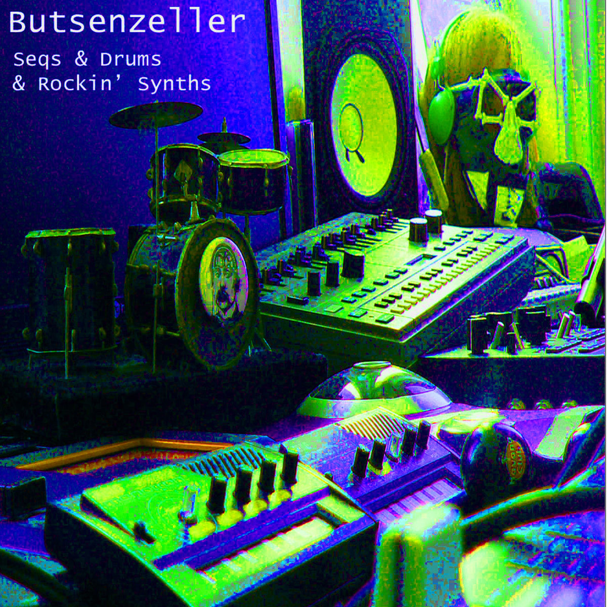 Butsenzeller – Seqs & Drums & Rockin'.. vinyl record cover