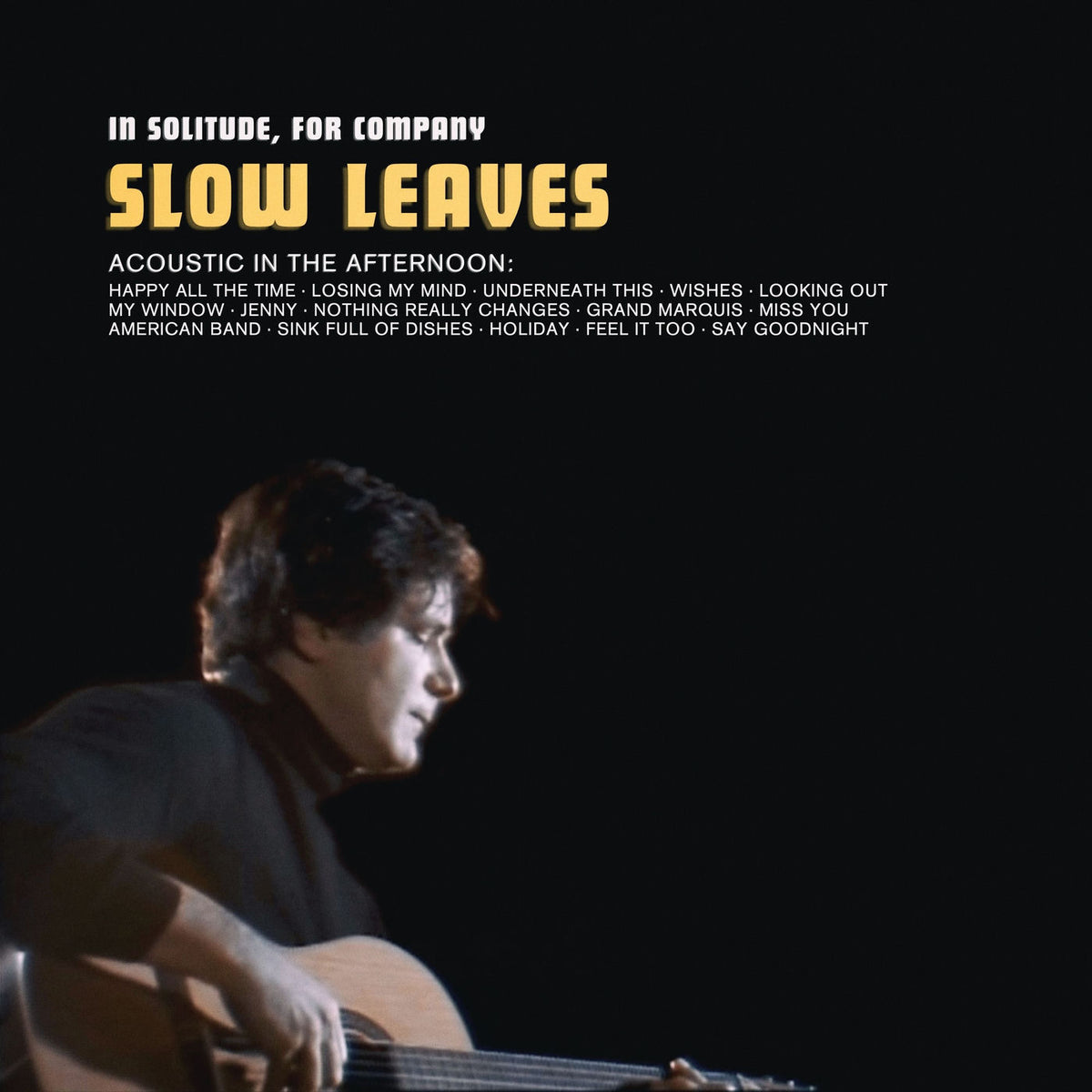 Slow Leaves – In Solitude, For Company vinyl record cover