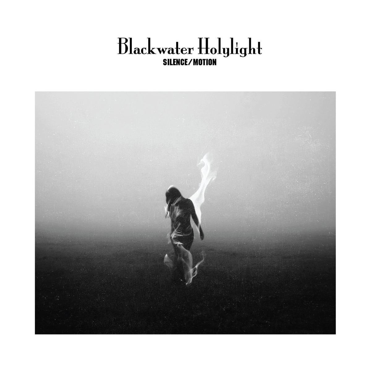 Blackwater Holylight – Silence/Motion vinyl record cover