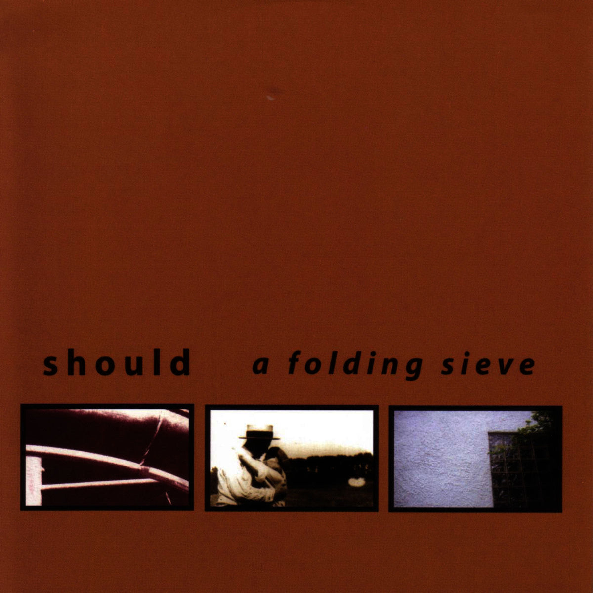 Should – A Folding Sieve vinyl cover