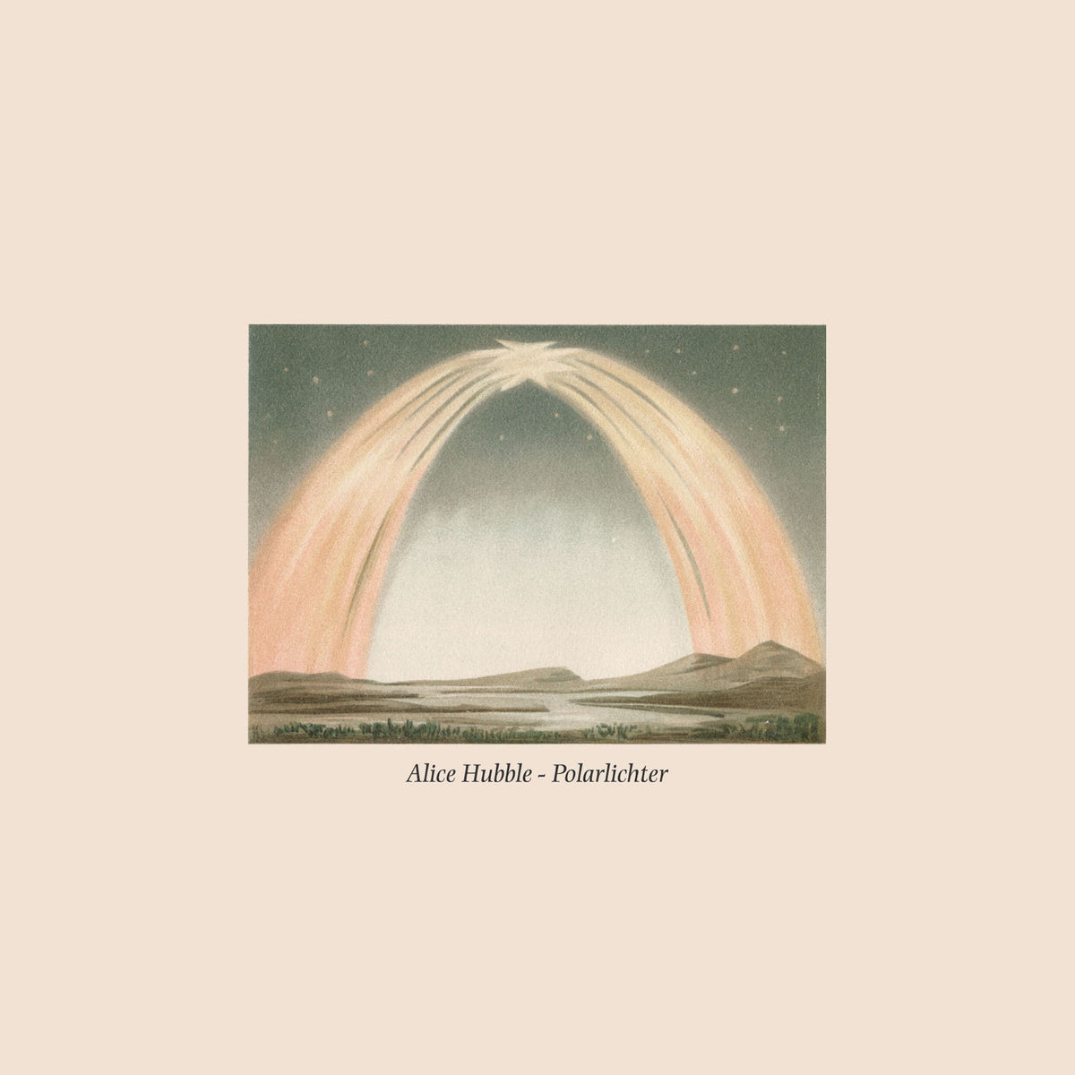 Alice Hubble – Polarlichter vinyl cover
