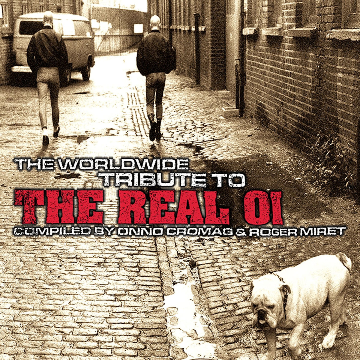 Various Artists – The Worldwide Tribute to the Real Oi vinyl record cover