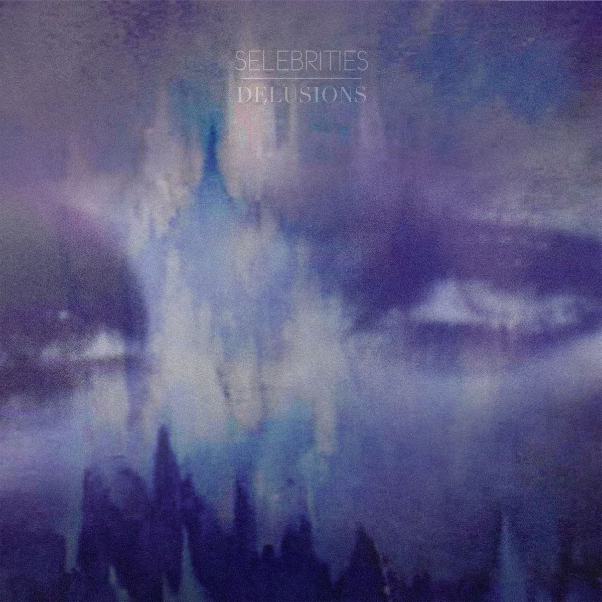 Selebrities – Delusions vinyl cover
