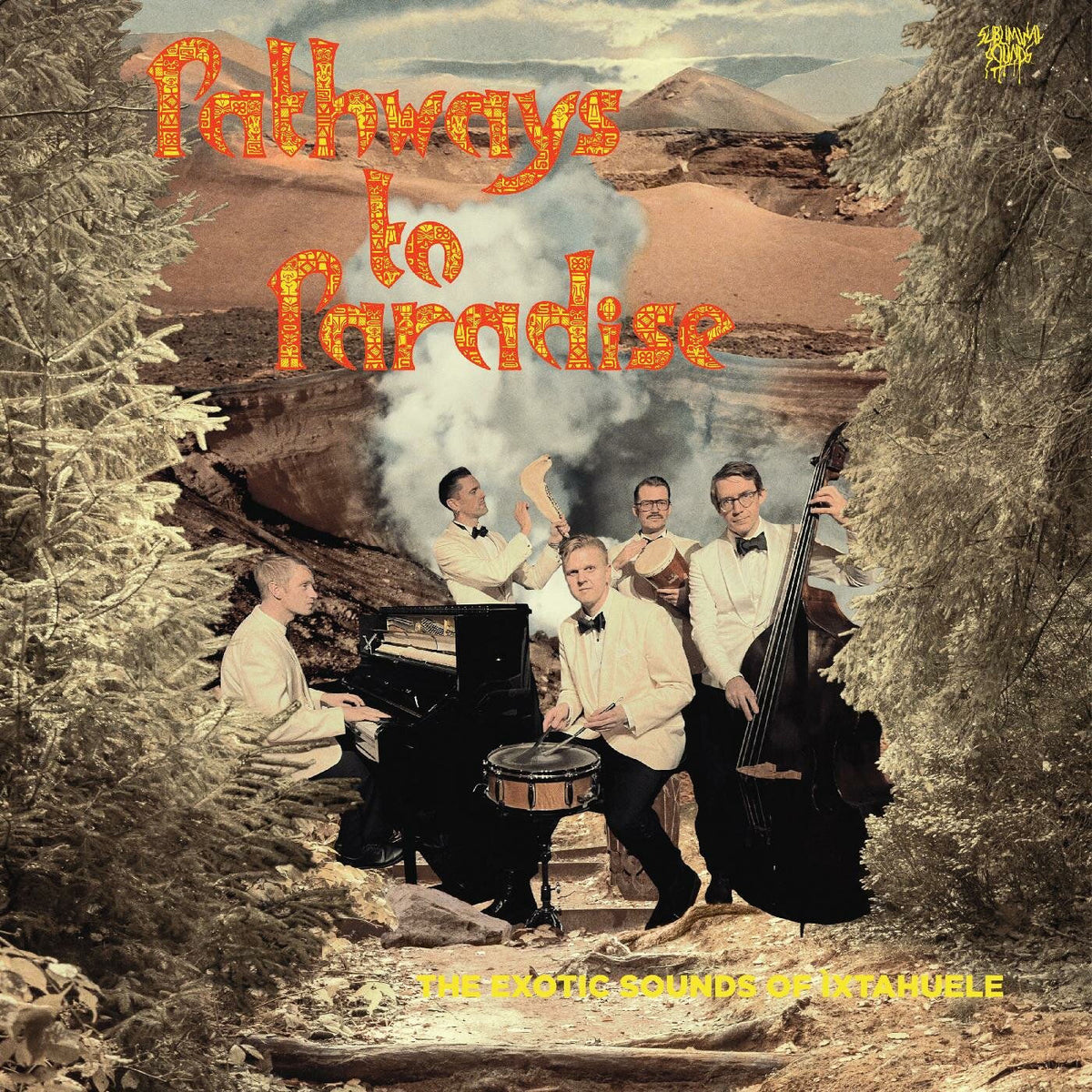 Ixtahuele – Pathways To Paradise [LP] vinyl record cover