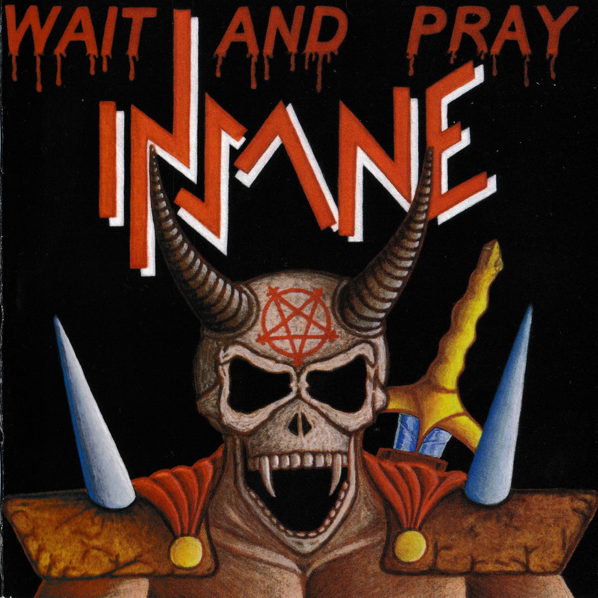 Insane – Wait and Pray (Coloured Vinyl) vinyl record cover