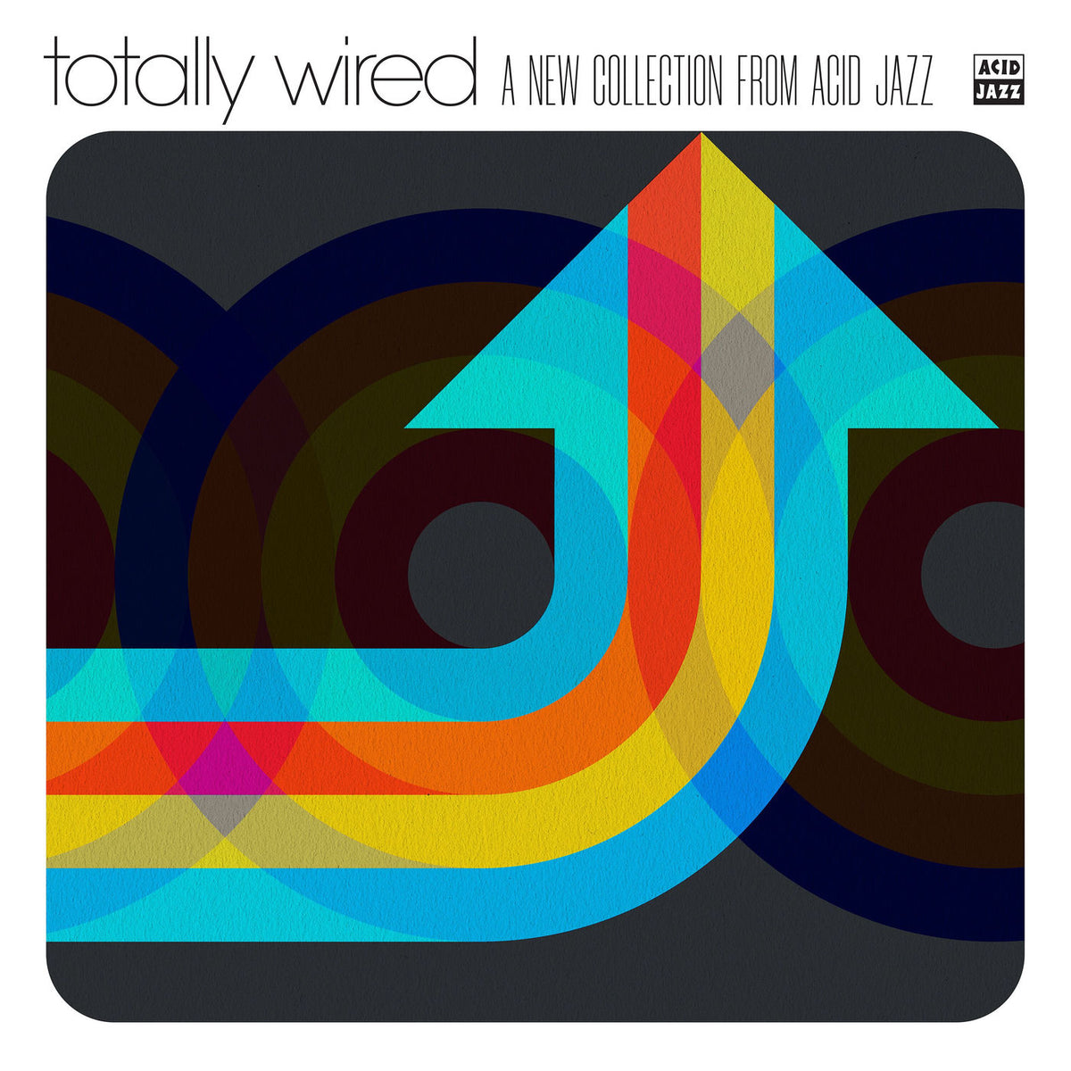 Various Artists – Totally Wired... A New Collection from Acid Jazz vinyl record cover