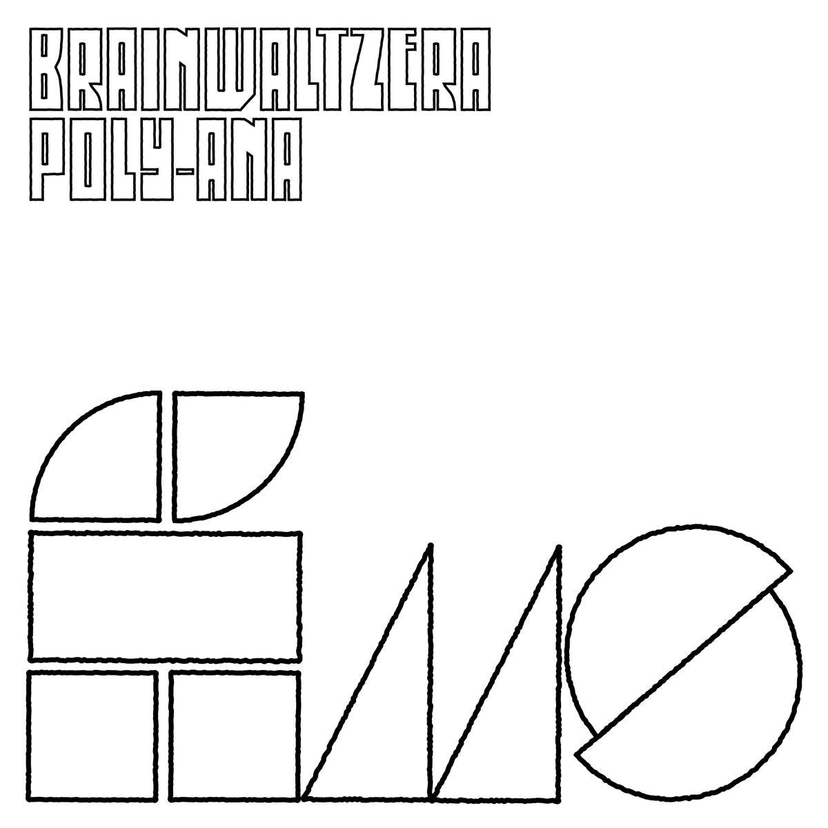 Brainwaltzera – Poly-Ana vinyl cover