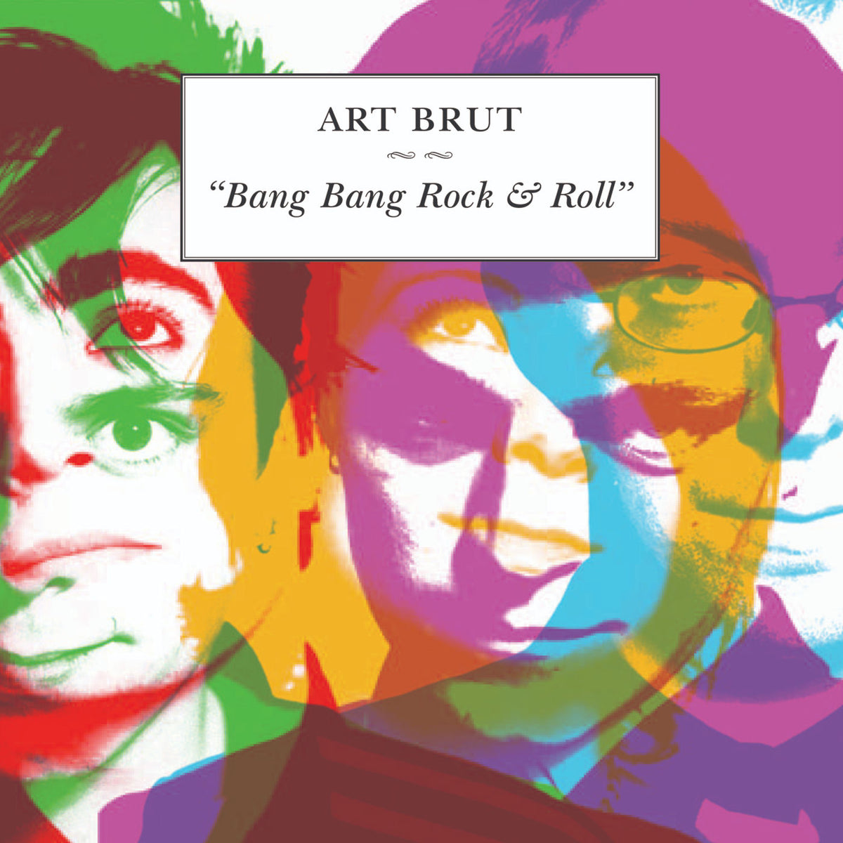 Art Brut – Bang Bang Rock & Roll vinyl record cover