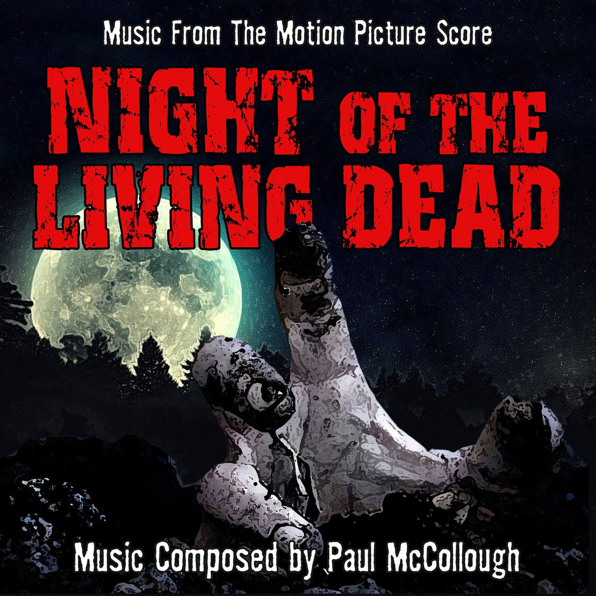 Paul Mccullough – Night Of The Living Dead (ORIGINAL 1990 MOTION PICTURE SOUNDTRACK) (2LP) vinyl record cover