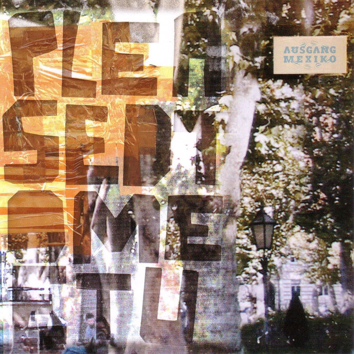 Pleased To Meet U – Ausgang Mexico (A CLASSIC INDIE-PUNK ALBUM FULL OF GOOD MOMENTS) vinyl record cover