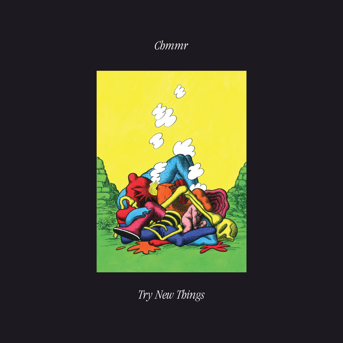 Chmmr – Try New Things vinyl record cover