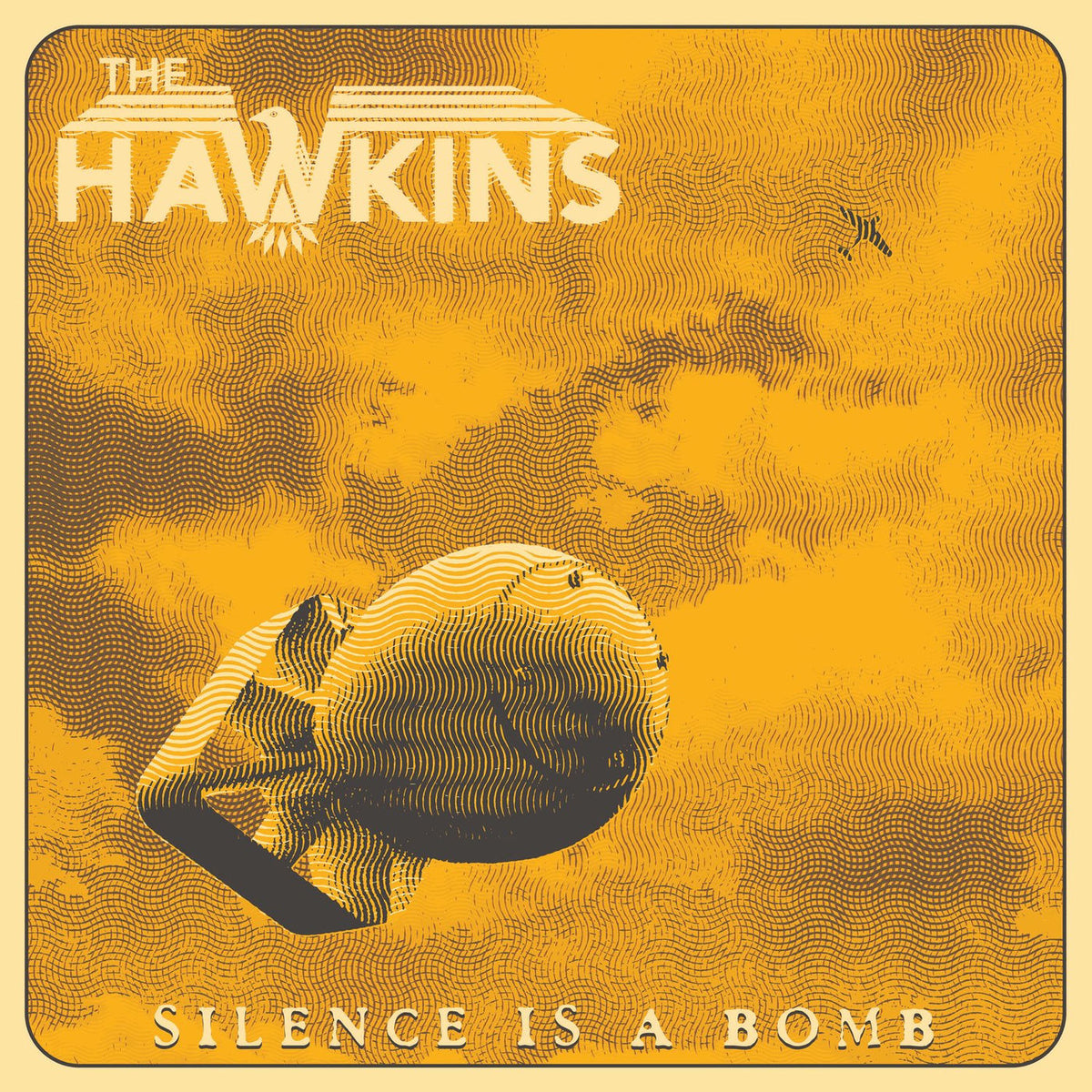 The Hawkins – Silence Is a Bomb vinyl record cover