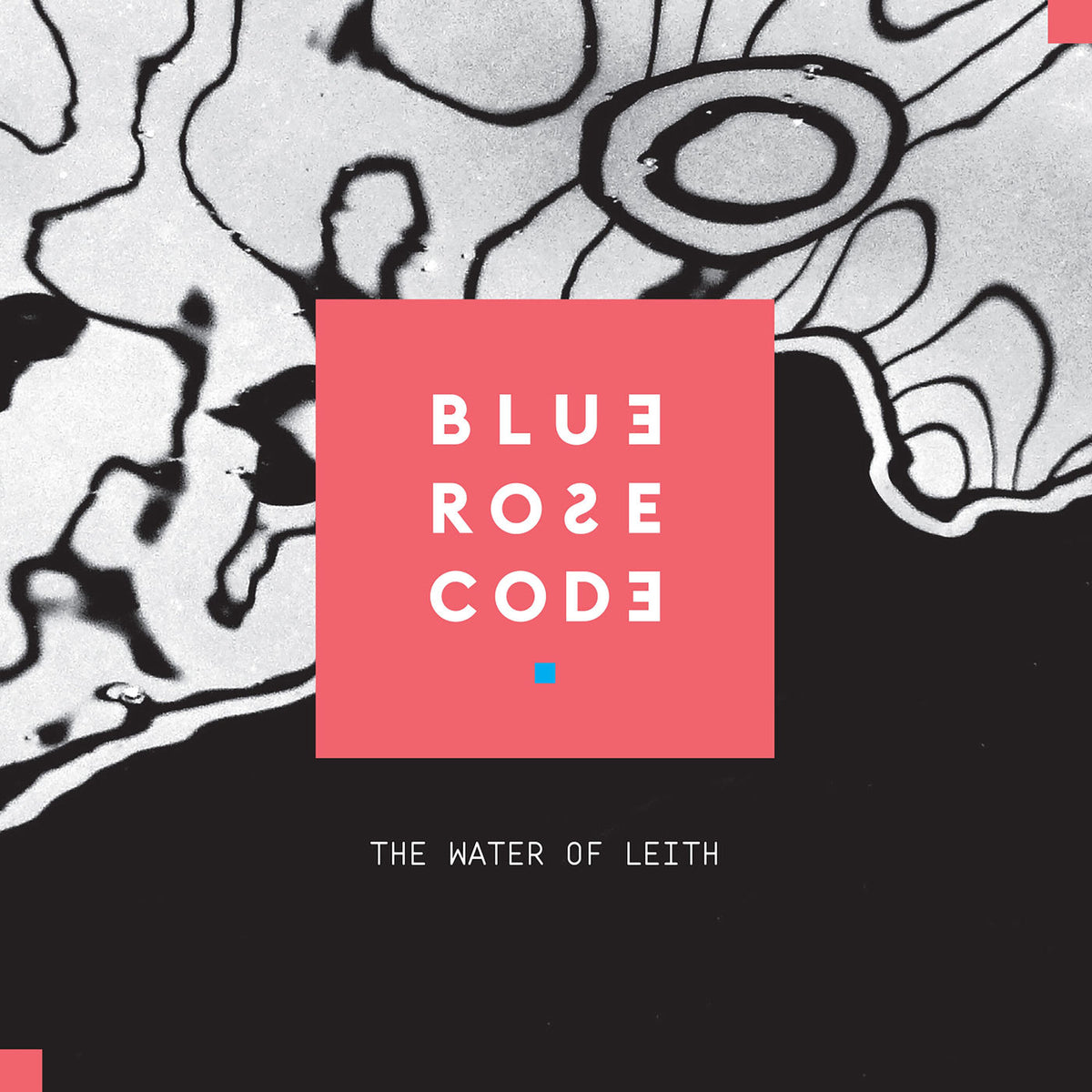 Blue Rose Code – The Water Of Leith vinyl record cover