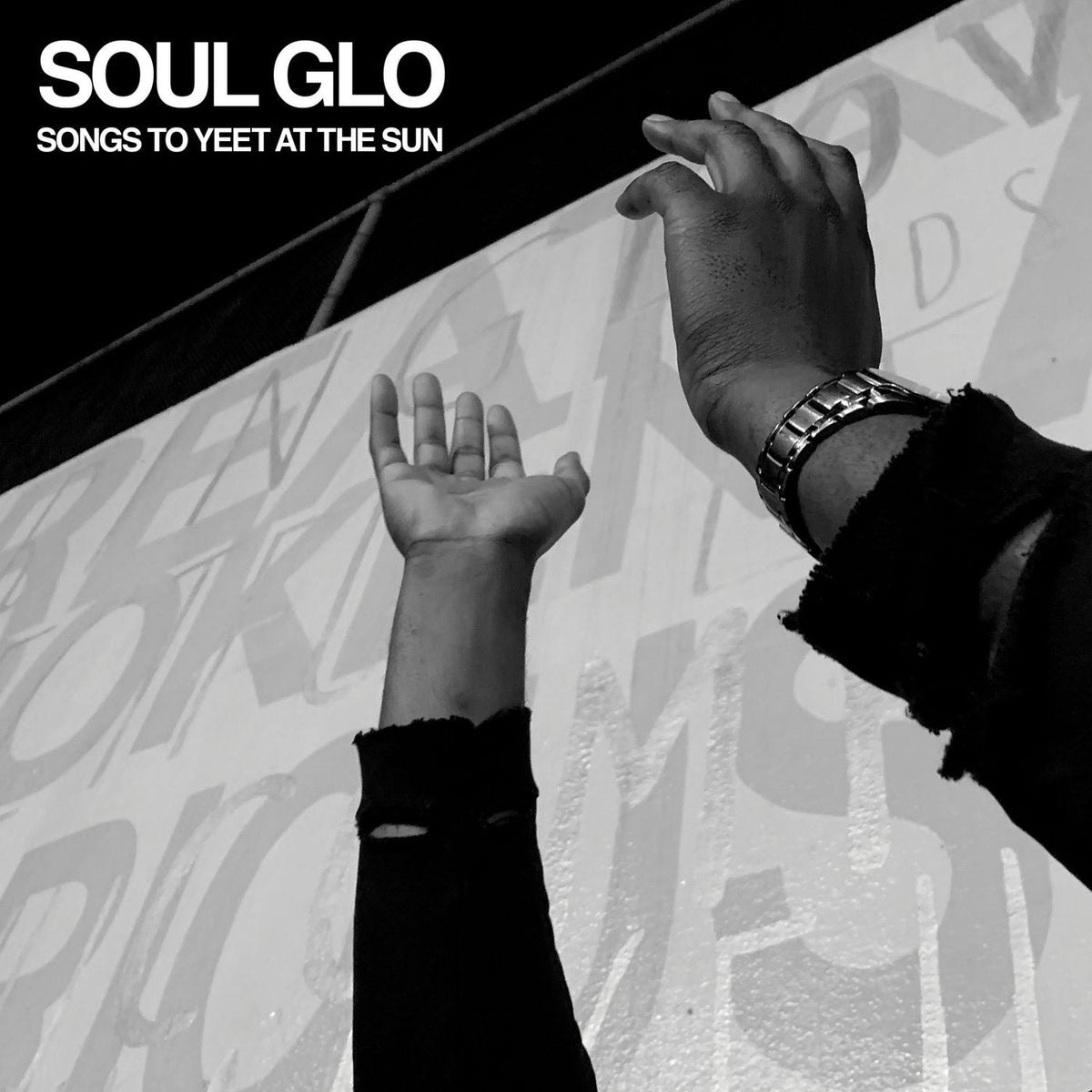 Soul Glo – Songs to Yeet at the Sun vinyl cover