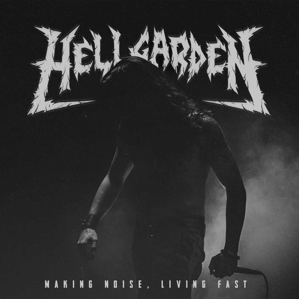 Hellgarden – Making Noise, Living Fast vinyl record cover