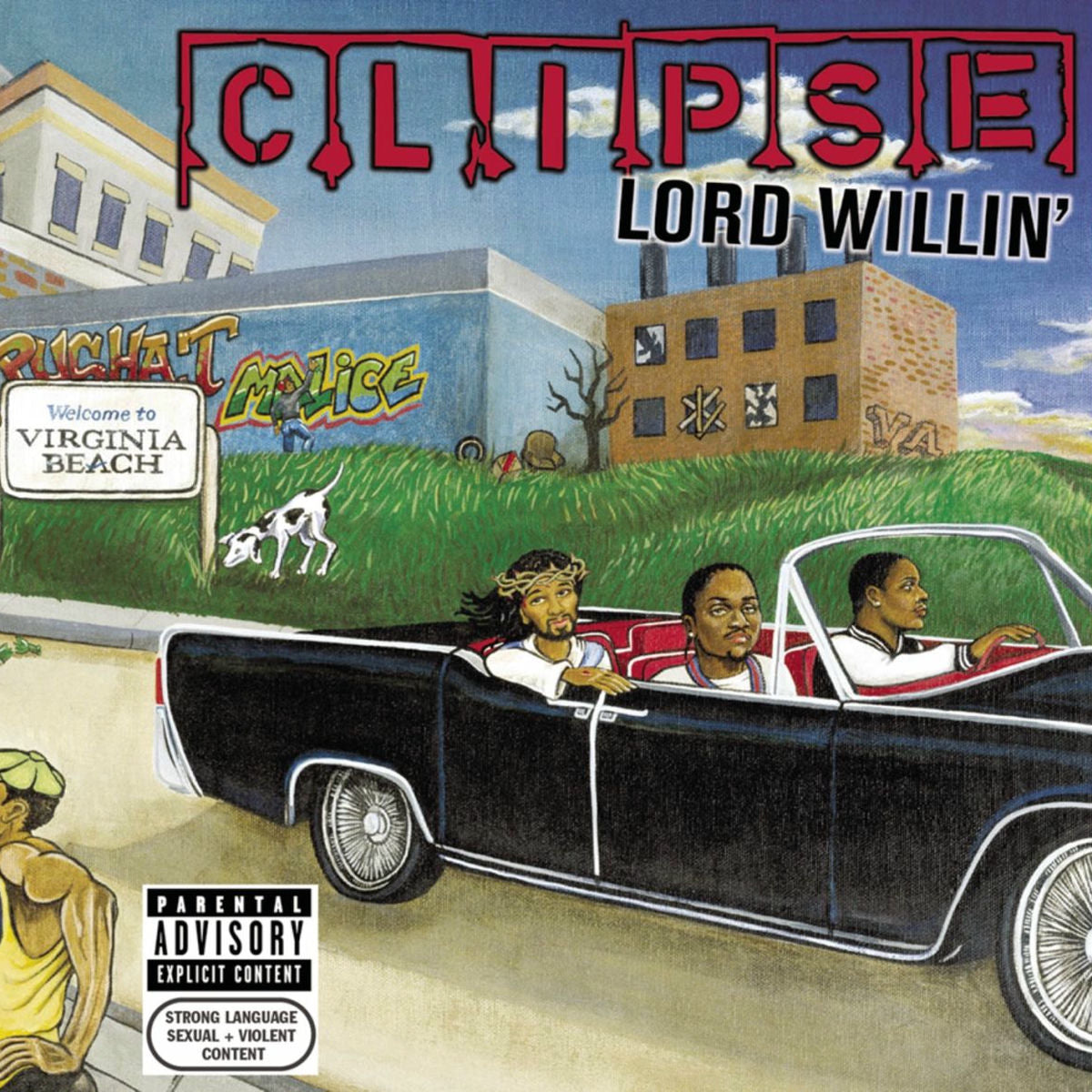 Clipse – Lord Willin' vinyl record cover
