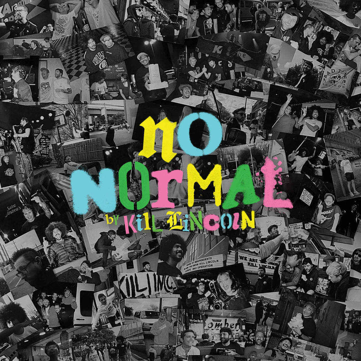 Kill Lincoln – No Normal vinyl record cover