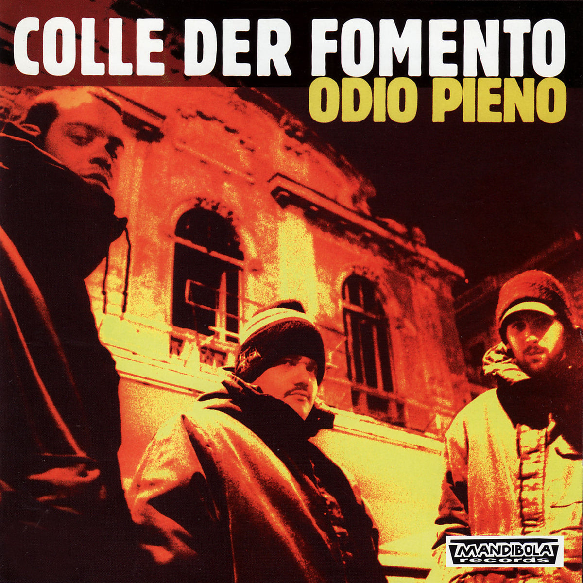 Colle Der Fomento – Odio Pieno vinyl record cover