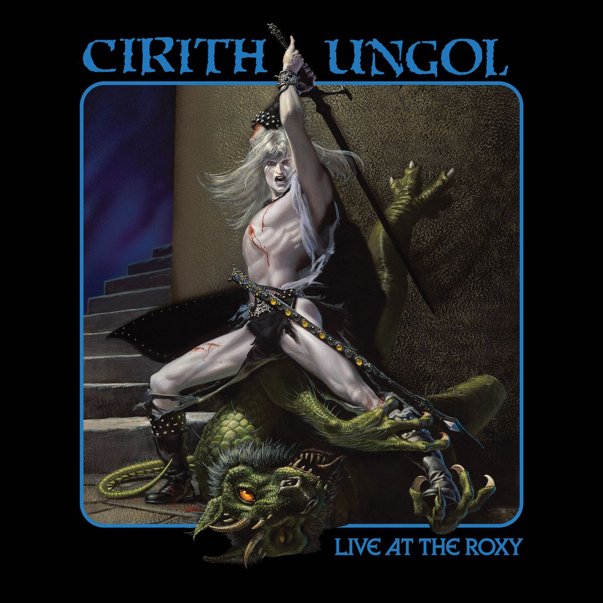 Cirith Ungol – Live at the Roxy vinyl cover