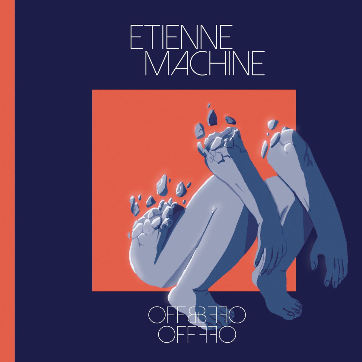 Etienne Machine – Off & Off vinyl record cover
