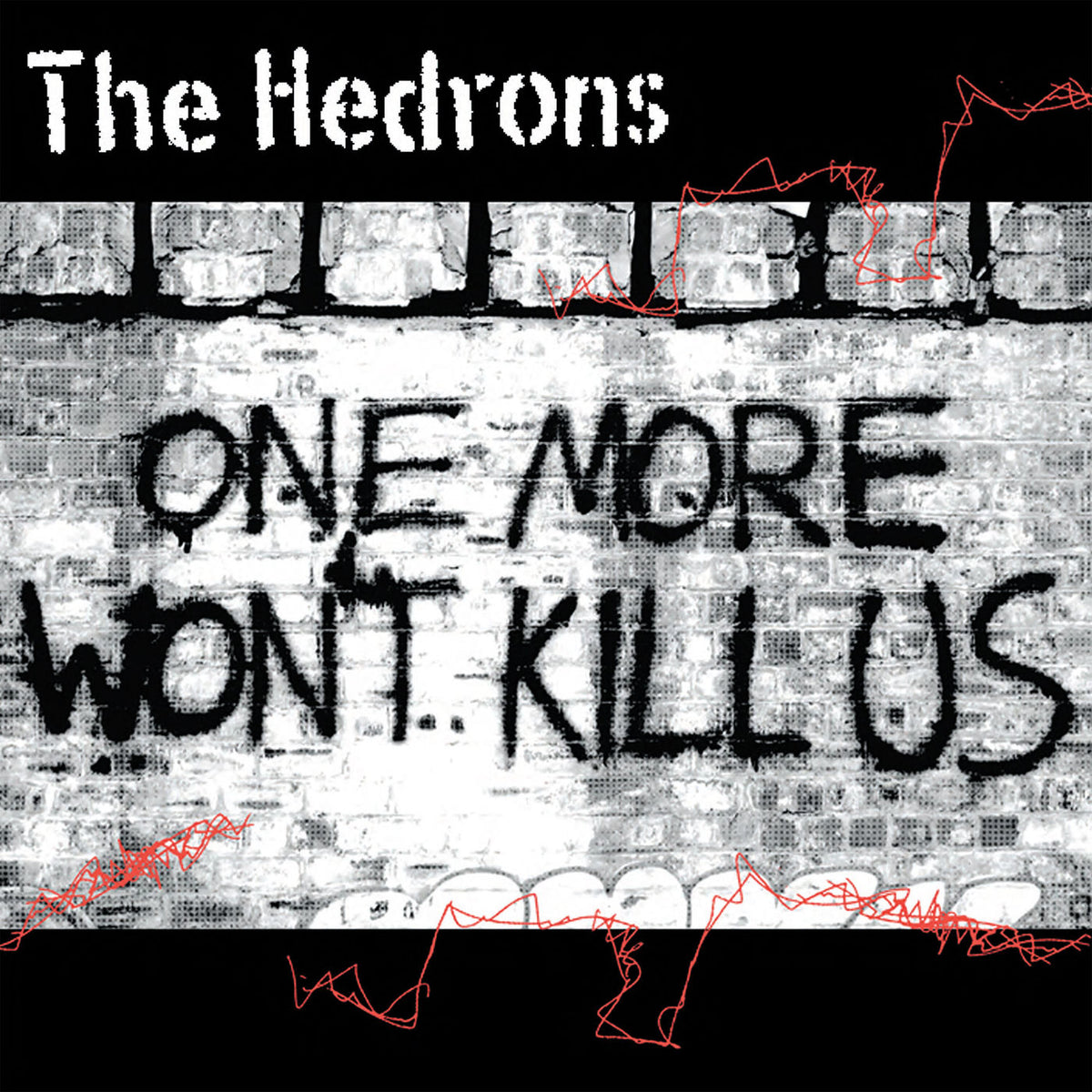 The Hedrons – One More Won't Kill Us vinyl record cover