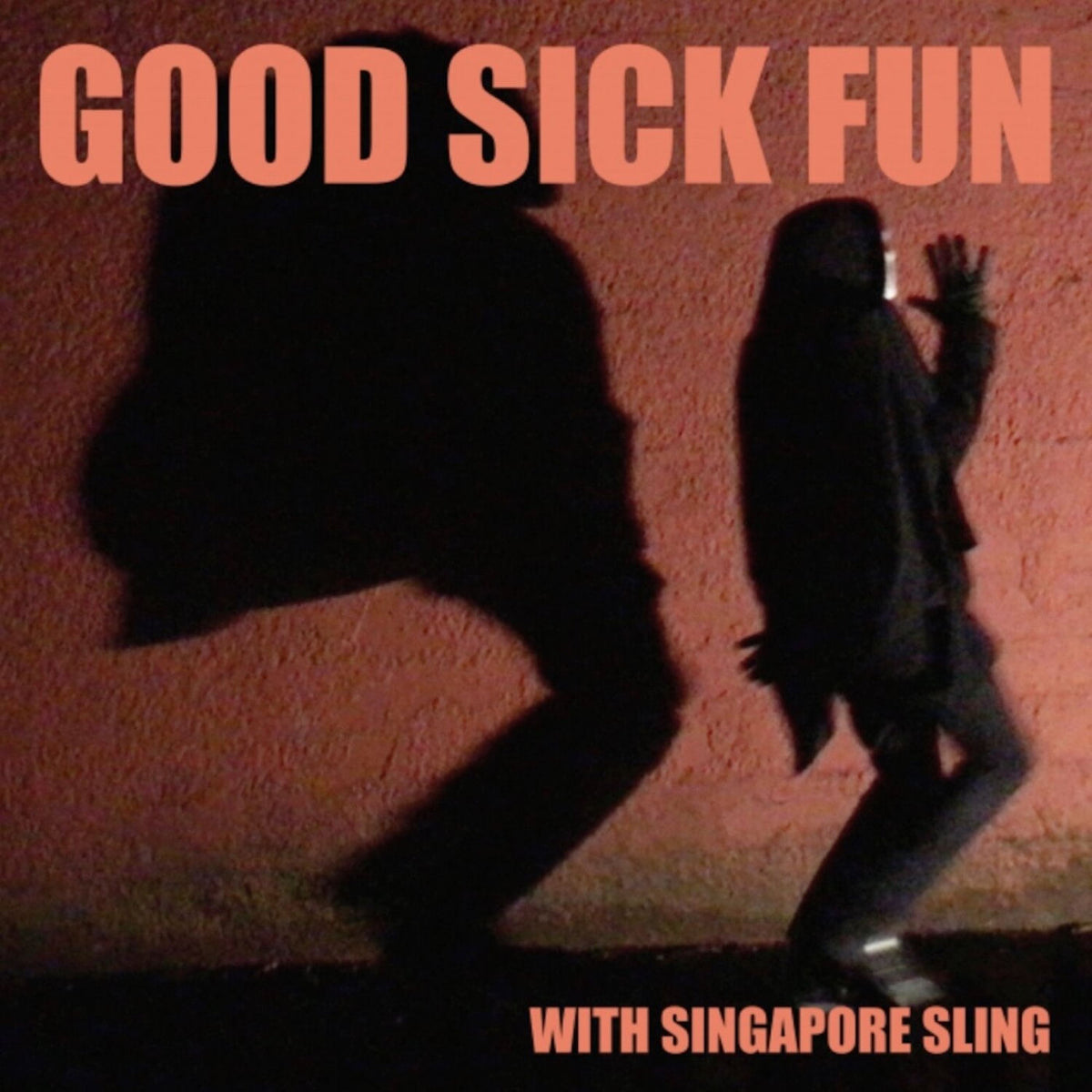 Singapore Sling – Good Sick Fun vinyl record cover