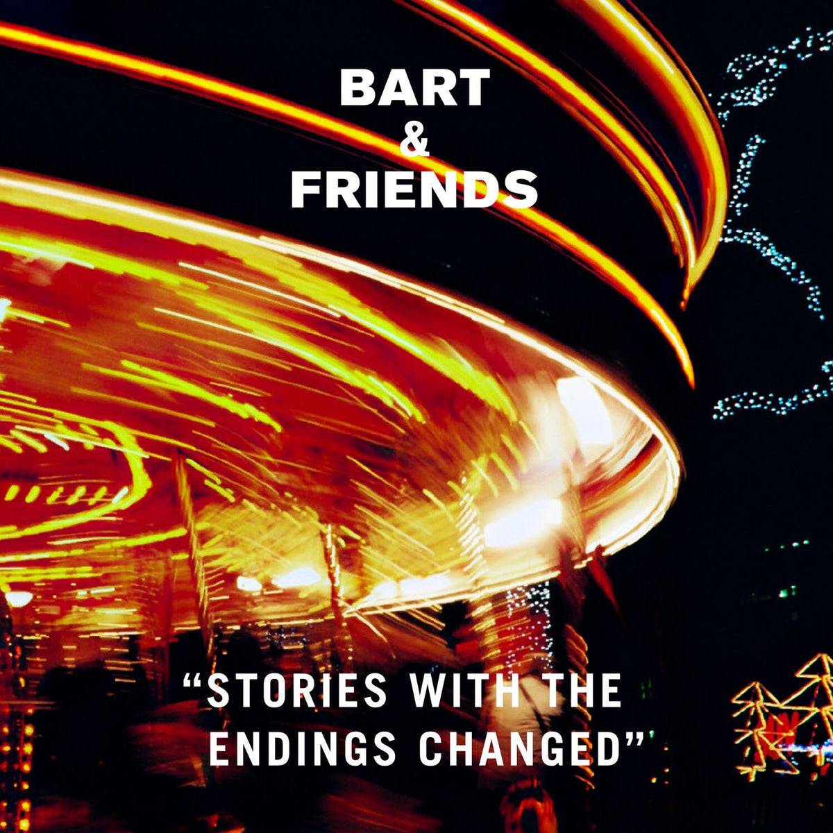 Bart & Friends – Stories With The Endings Changed vinyl record cover