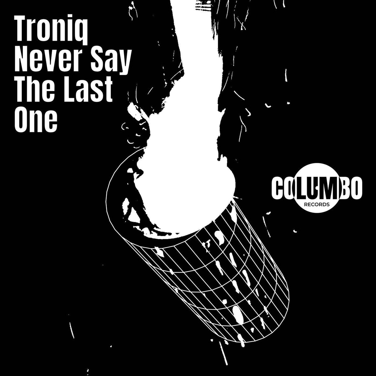 Troniq – Never Say the Last One vinyl record cover
