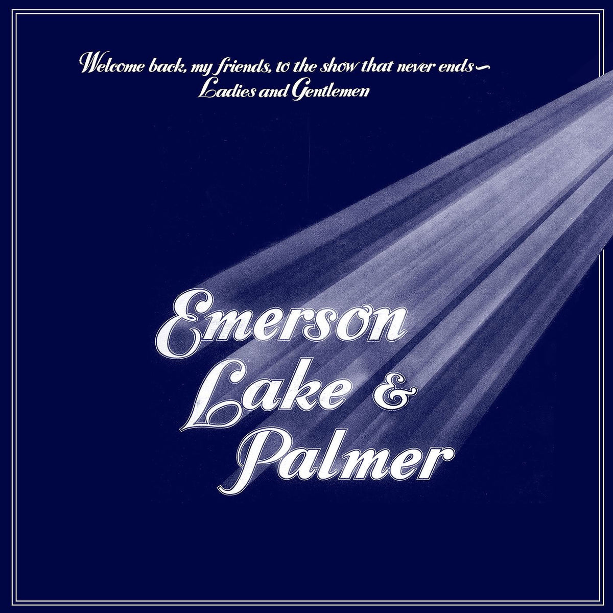 Emerson, Lake & Palmer – Welcome Back My Friends to the Show That Never Ends vinyl record cover
