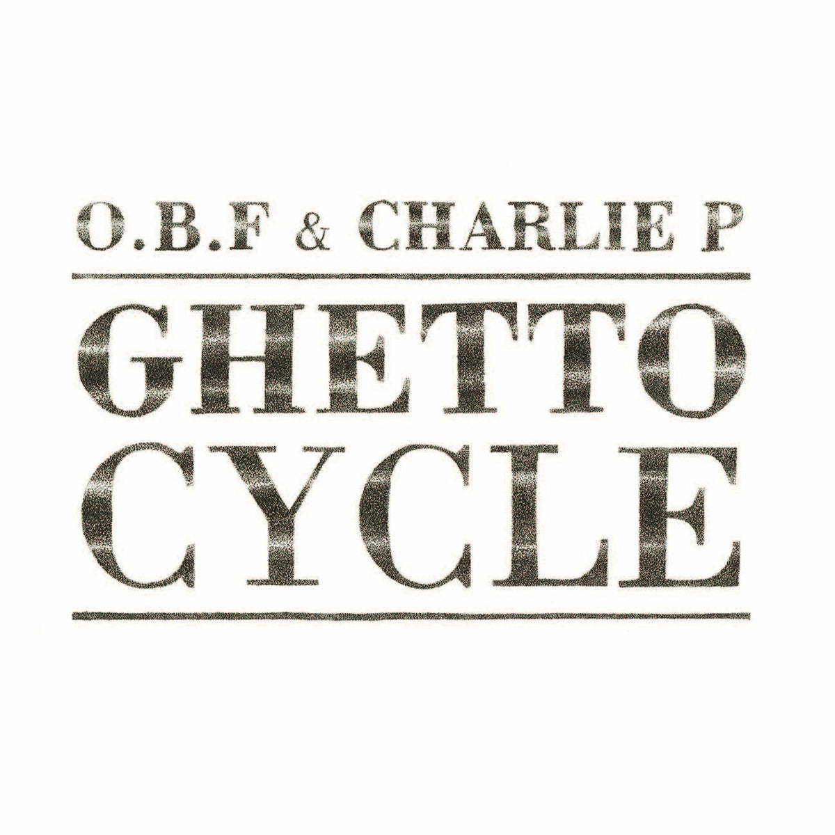 O.B.F – Ghetto Cycle vinyl cover