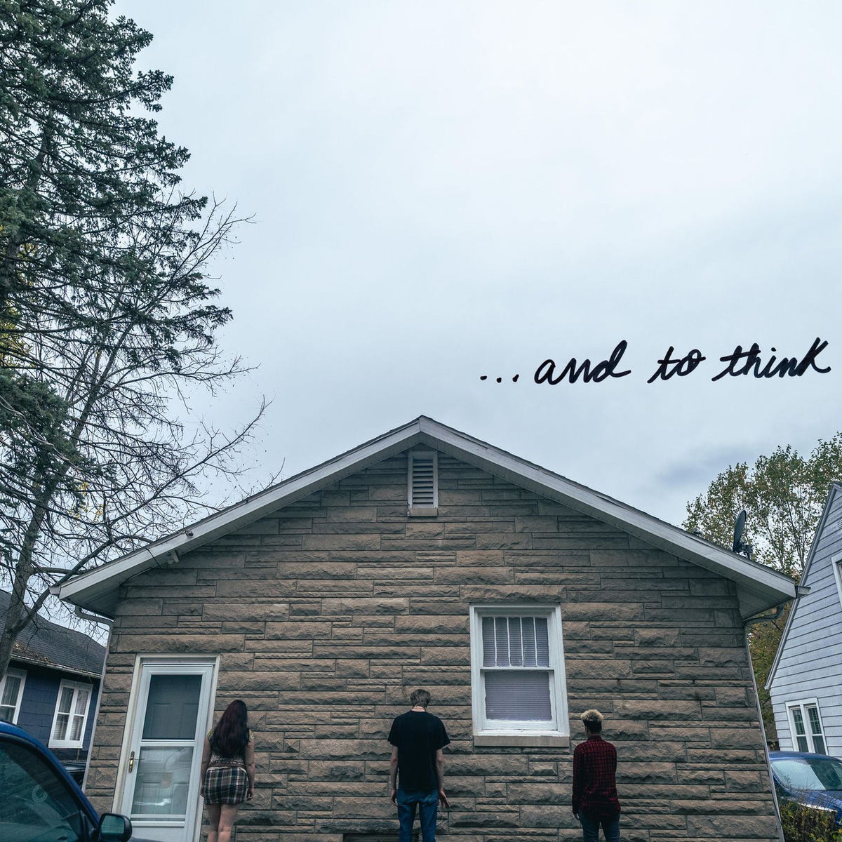 Leisure Hour – ... And To Think — album cover