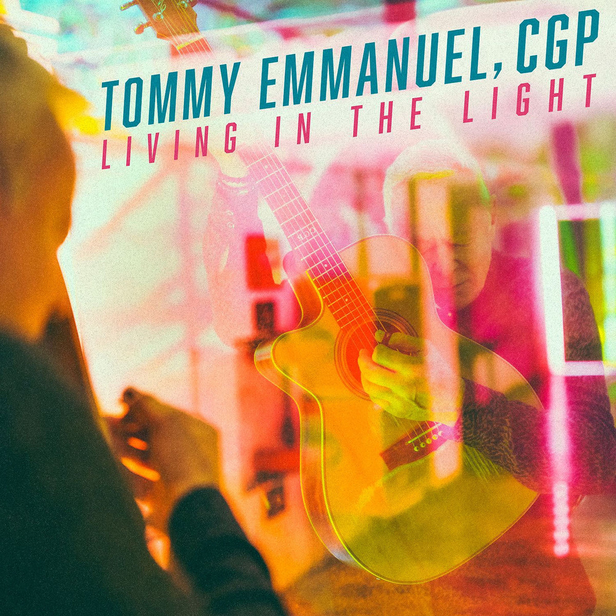 Tommy Emmanuel – Living in the Light vinyl record cover
