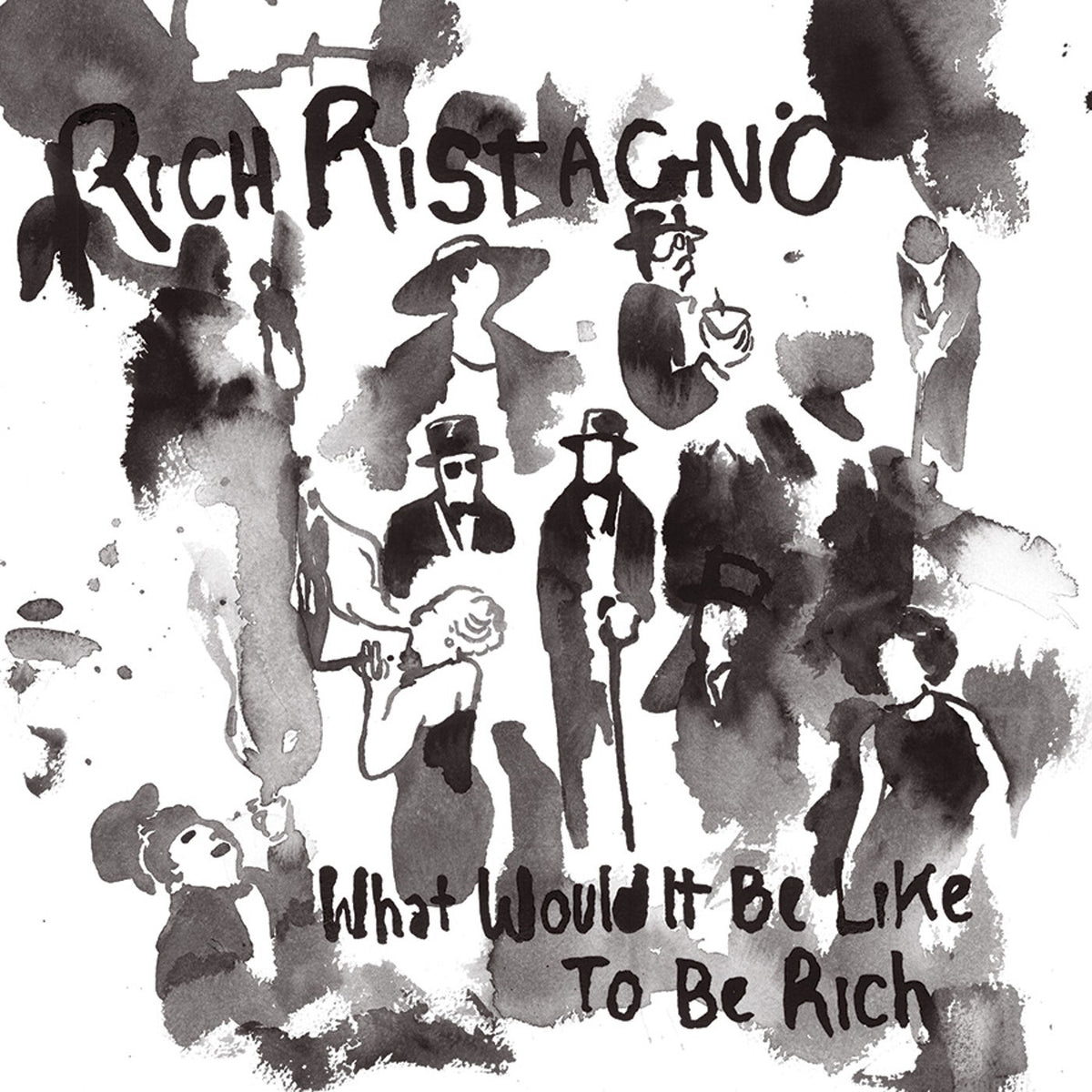 Rich Ristagno – What Would It Be Like To Be Rich vinyl cover