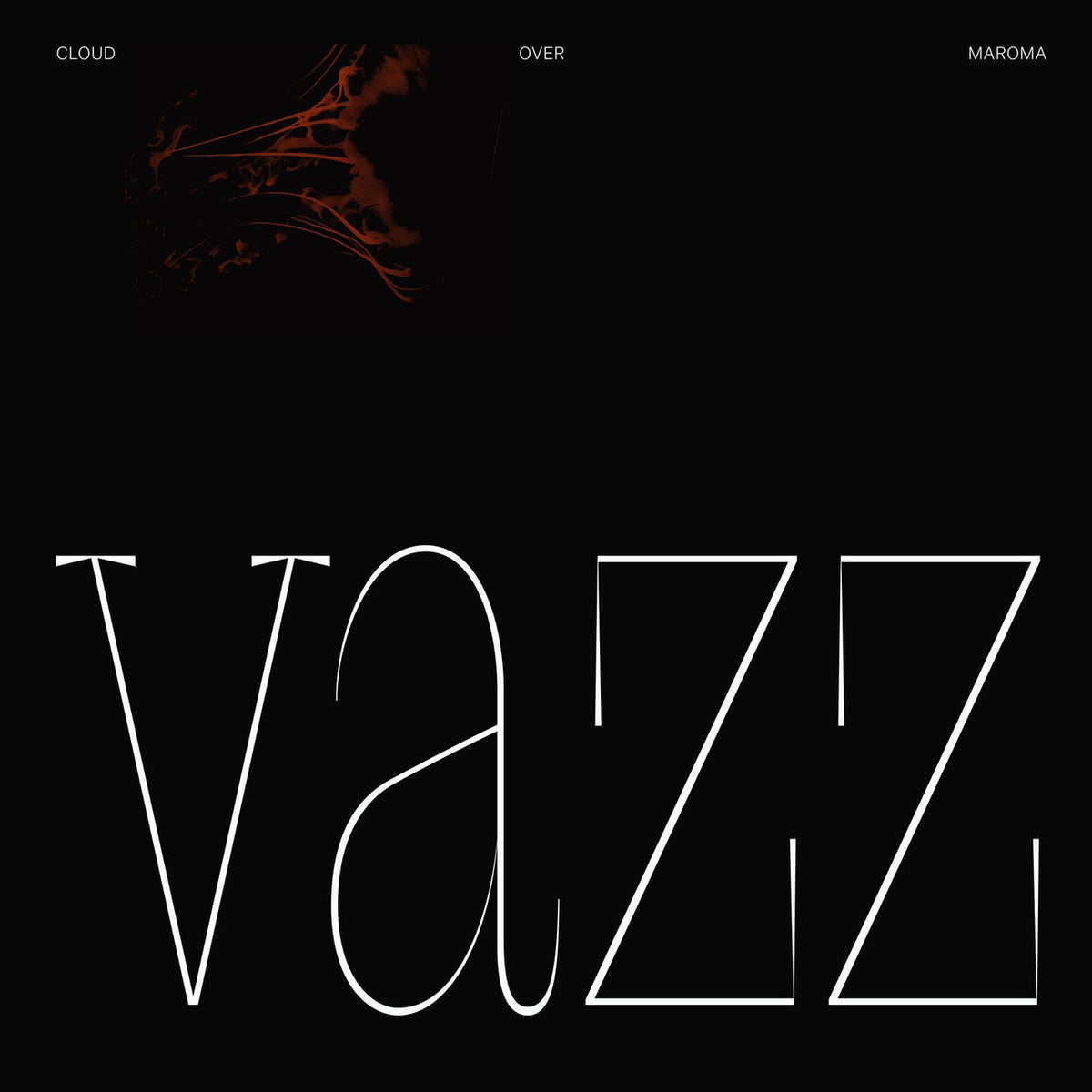 VAZZ – Cloud Over Maroma vinyl record cover