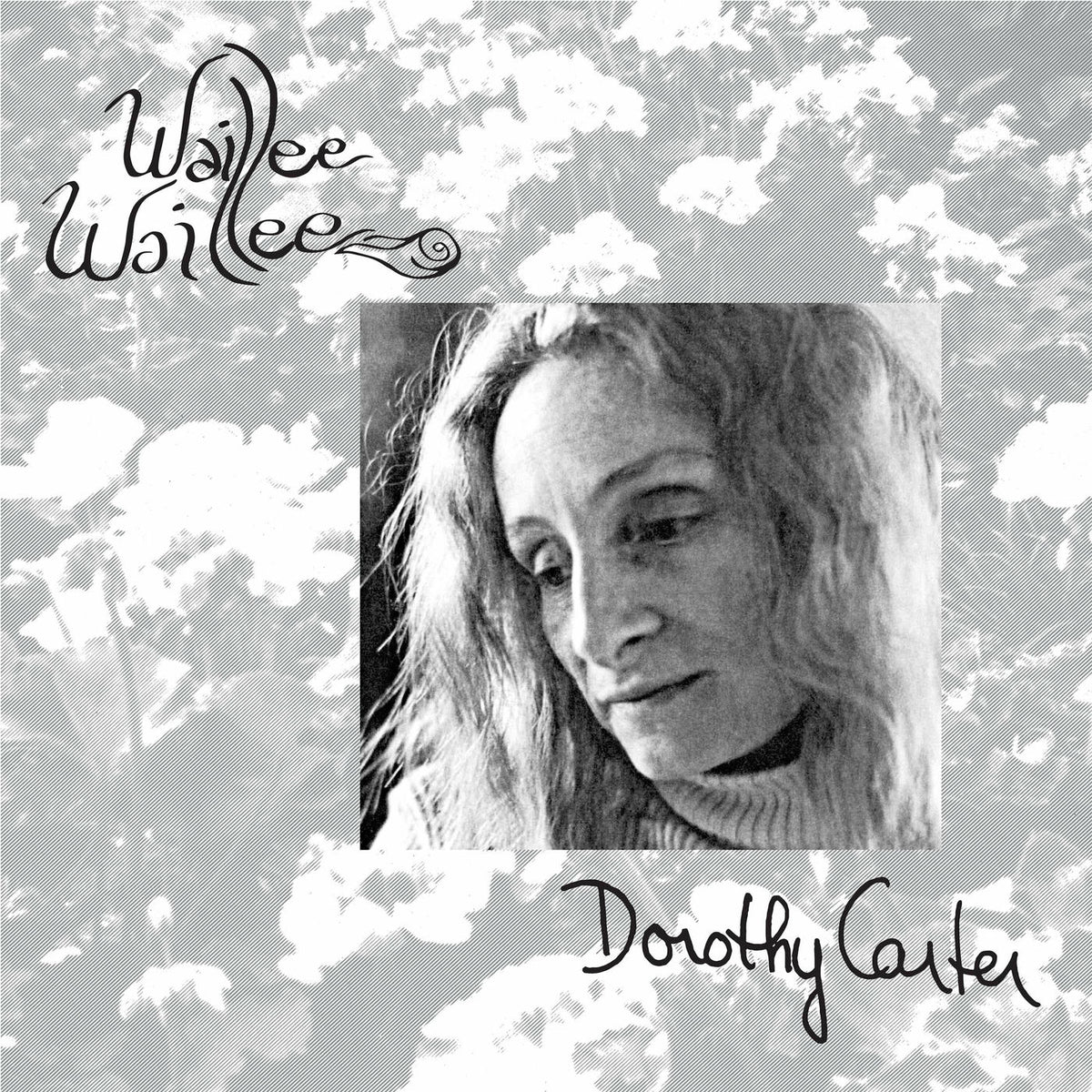 Dorothy Carter – Waillee Waillee vinyl record cover