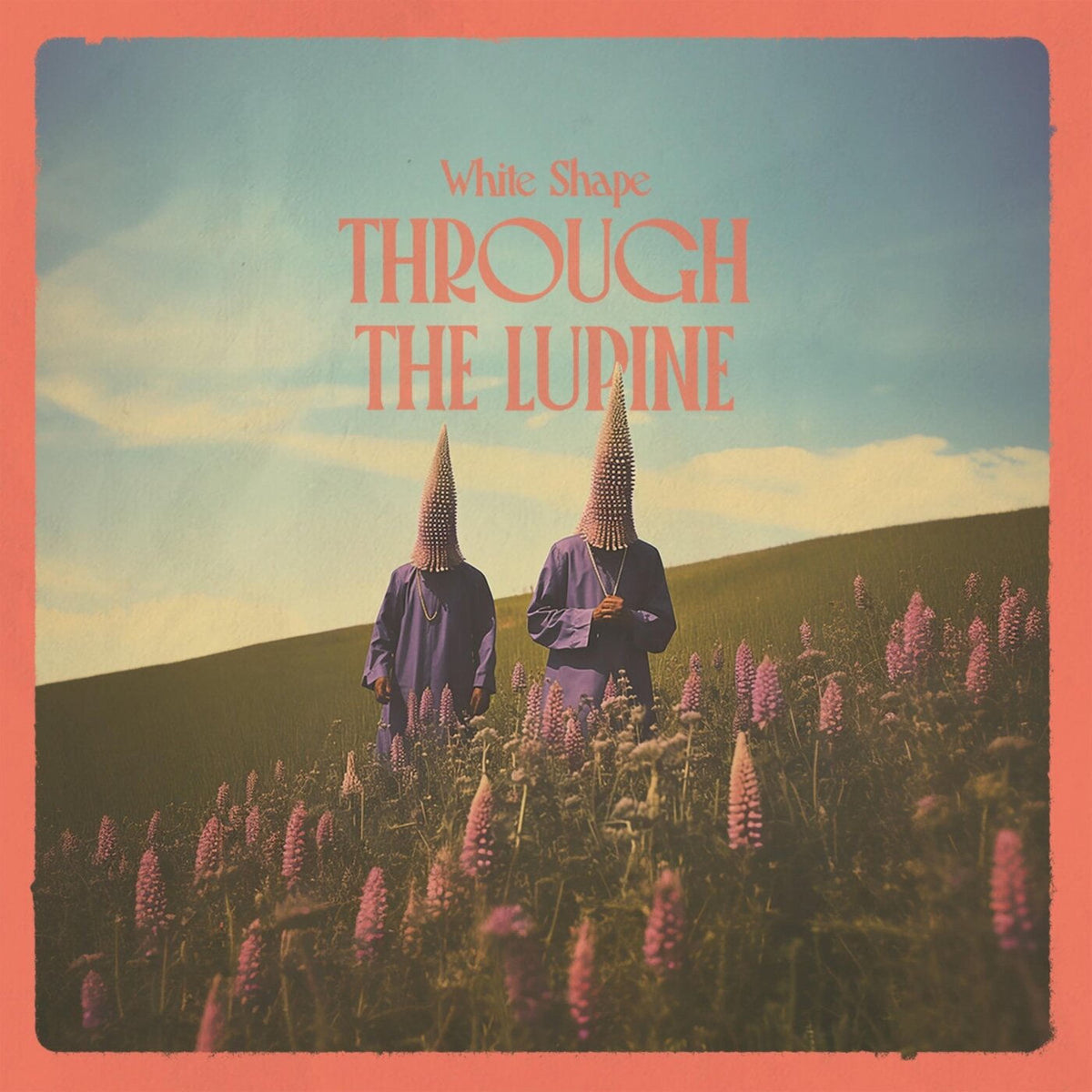 White Shape – Through The Lupine vinyl record cover