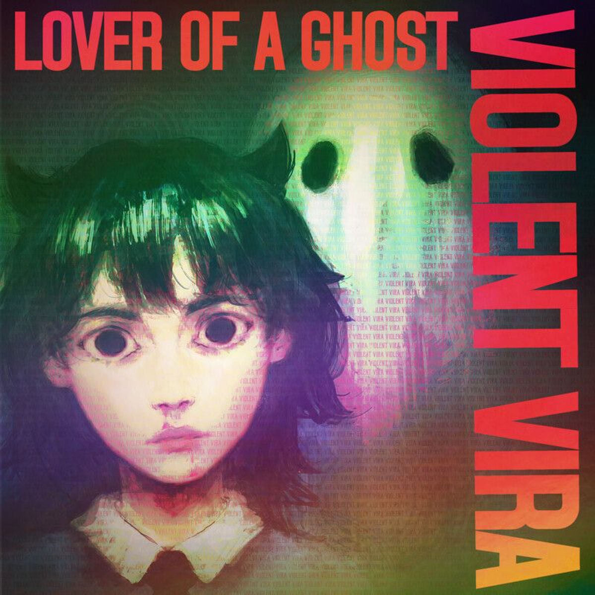 Violent Vira – Lover of a Ghost vinyl record cover