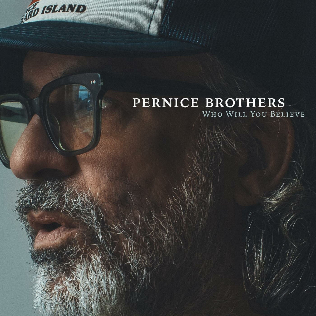 Pernice Brothers – Who Will You Believe vinyl cover