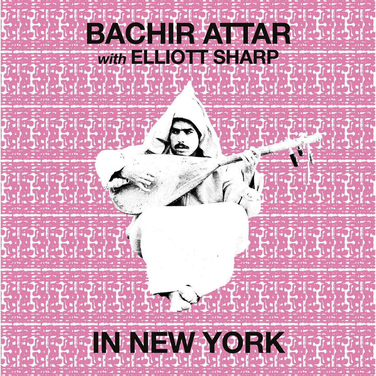 Bachir Attar – In New York vinyl cover