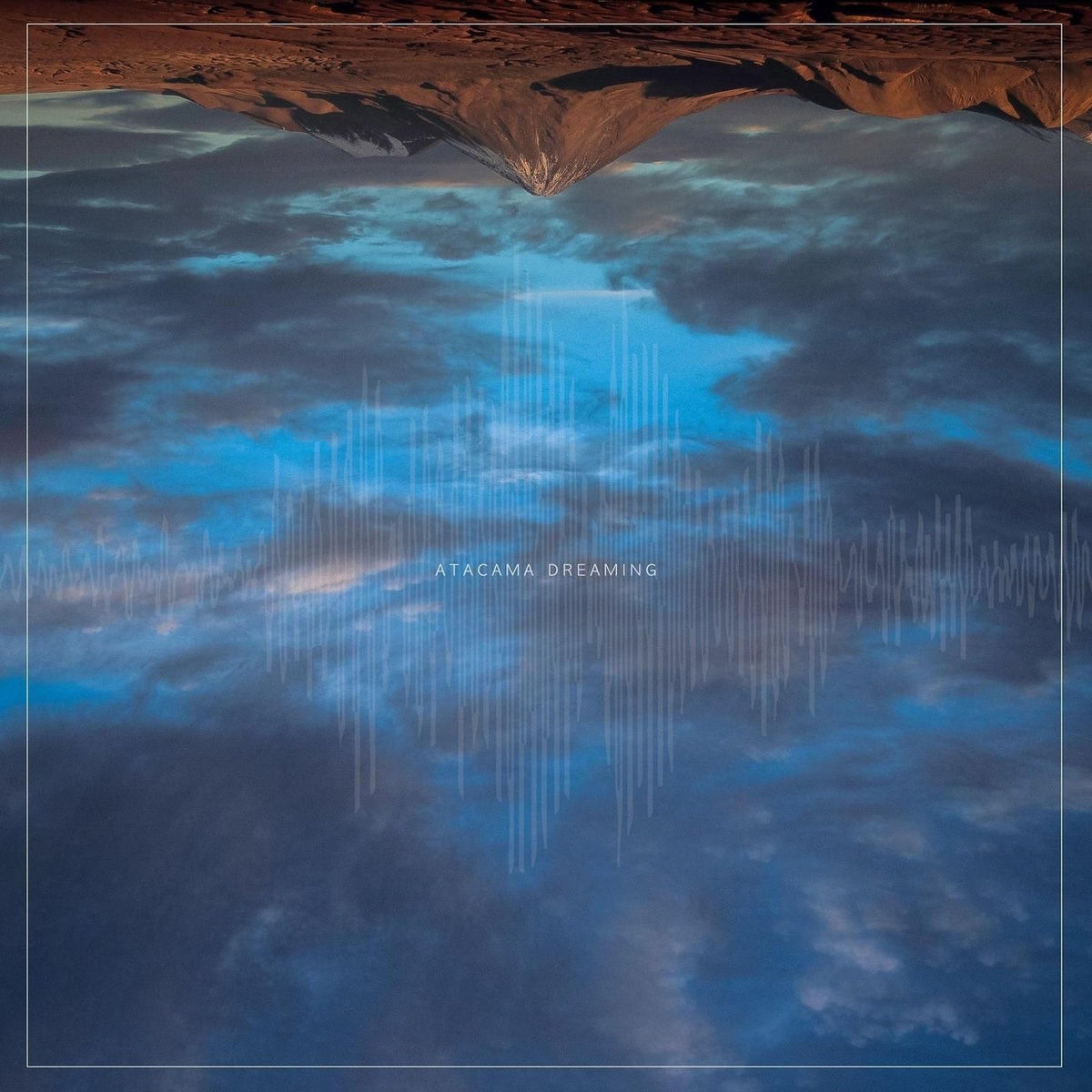 Pontiacs – Atacama Dreaming vinyl record cover