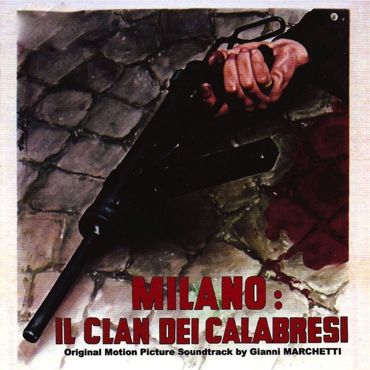Gianni Marchetti – Milano: il clan dei calabresi (Original motion picture soundtrack) vinyl cover