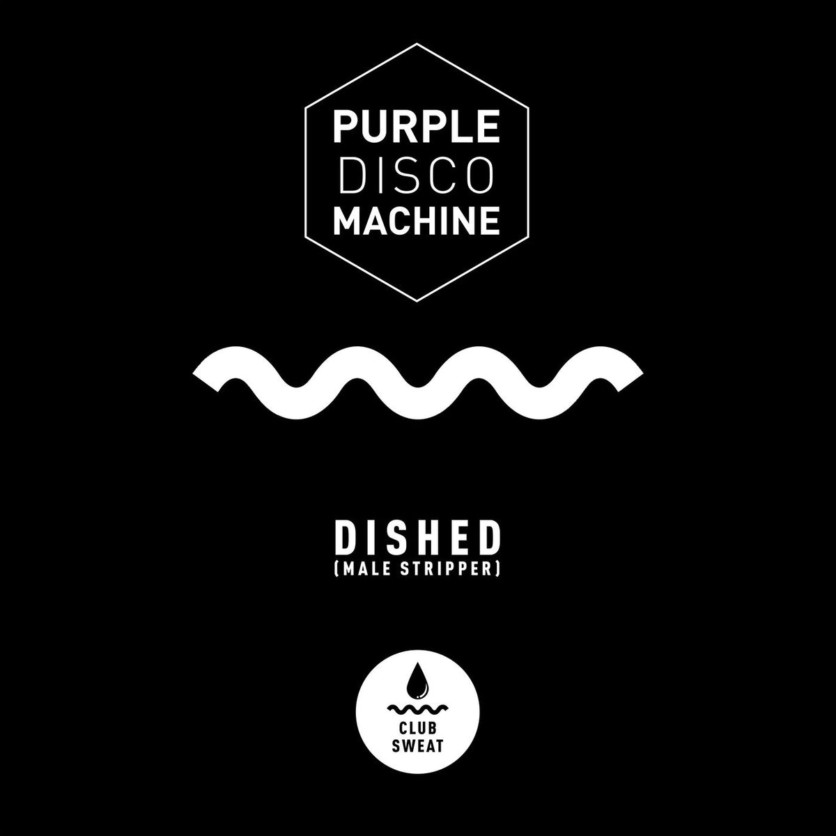 Purple Disco Machine – Dished (Male Stripper) vinyl record cover