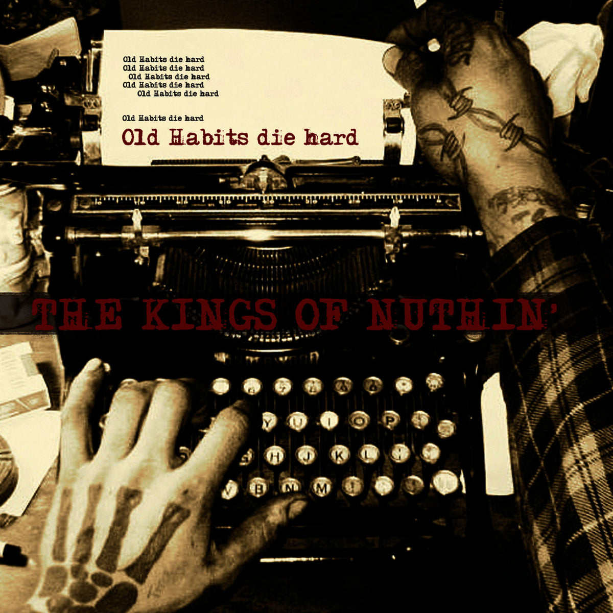 The Kings of Nuthin' – Old Habits Die Hard vinyl record cover