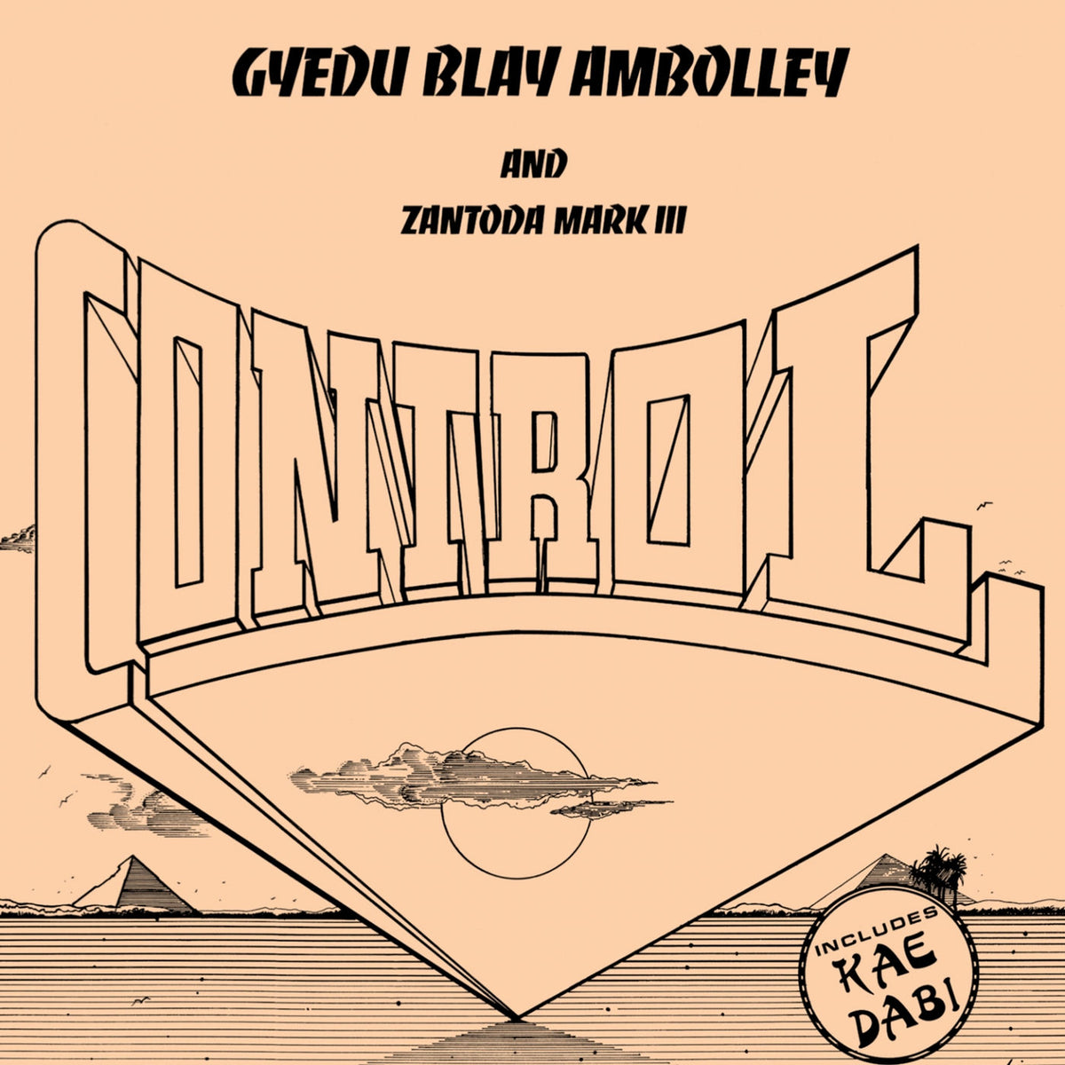 Gyedu-Blay Ambolley – Control vinyl cover