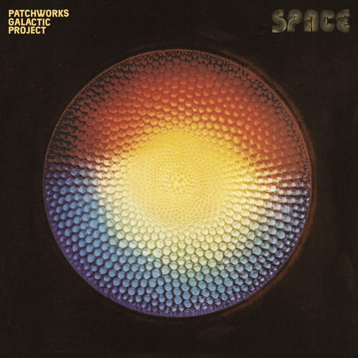 Patchworks Galactic Project – Space vinyl record cover