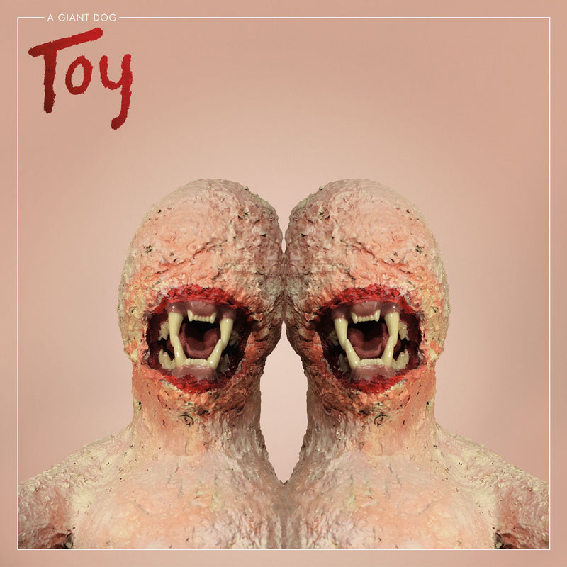 A Giant Dog – Toy vinyl record cover