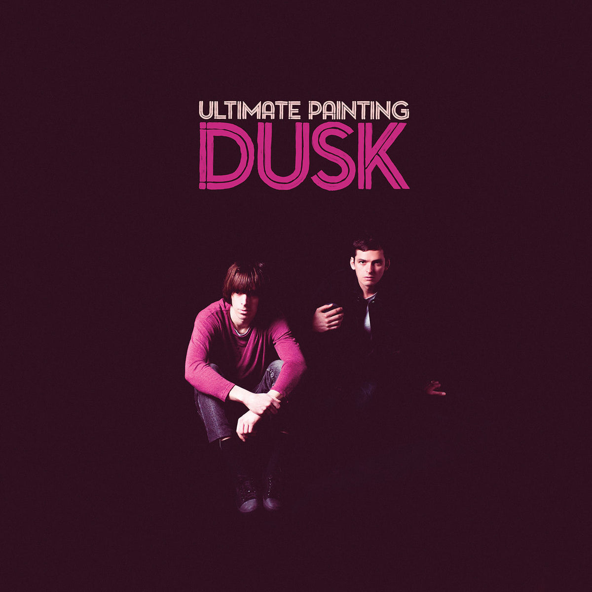 Ultimate Painting – Dusk vinyl record cover